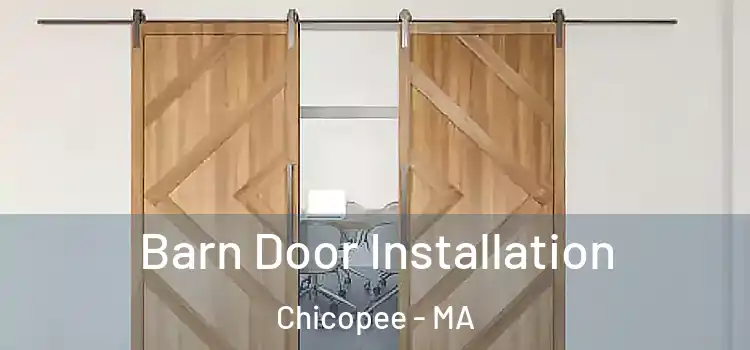 Barn Door Installation Chicopee - MA