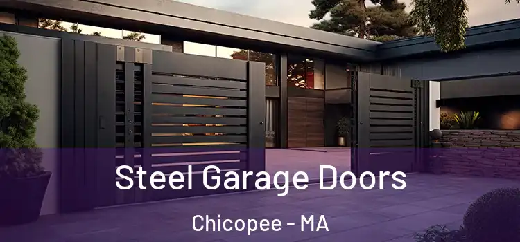 Steel Garage Doors Chicopee - MA